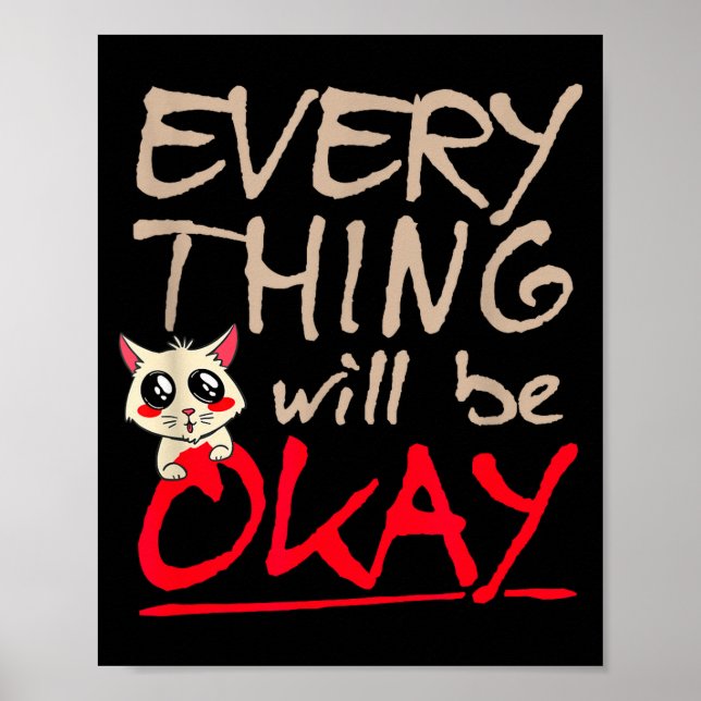 Affiche Everything Will Be Ok Funny Cat Motivational Sayin (Devant)