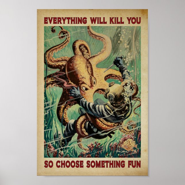 Affiche everything will kill you so choose something fun (Devant)
