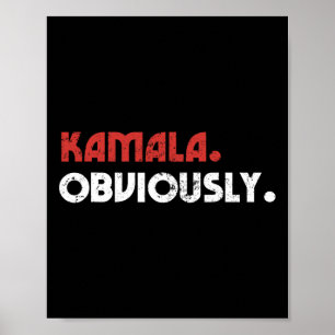 Affiche Évidemment Un Vote Pour Le Président Kamala Harris