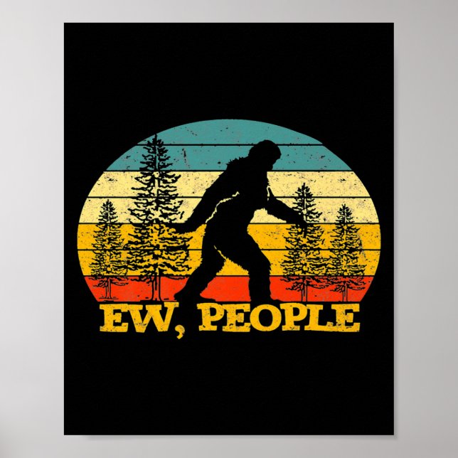 Affiche Ew People Bigfoot Sasquatch Camng Love Distresse  (Devant)