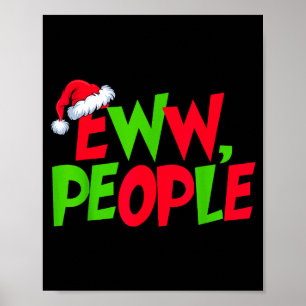 Affiche Eww People Chapeau De Père Noël Drôle De Noël Homm