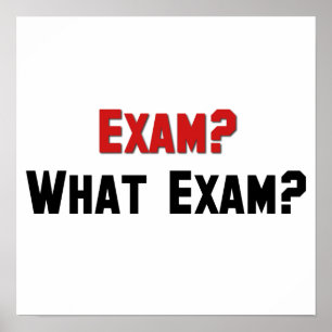 Affiche Examen ? Quel examen ?