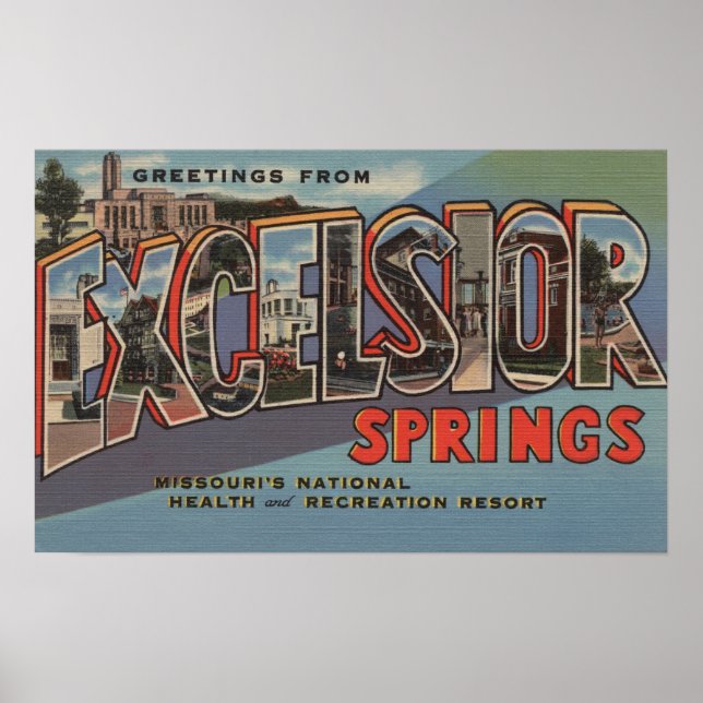 Affiche Excelsior Springs, Missouri - Grande Lettre (Devant)
