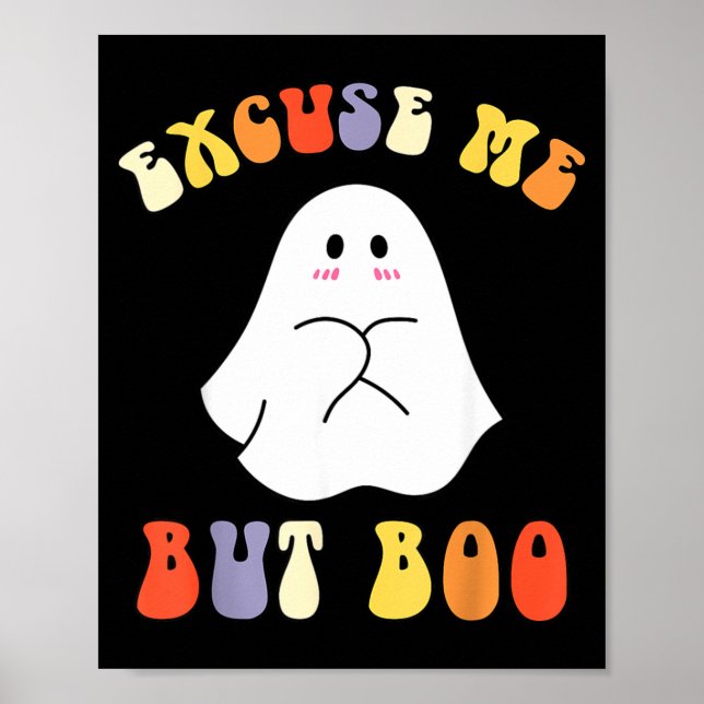 Affiche Excuse Mais Chouette Drôle Halloween Mignon Fantôm (Devant)