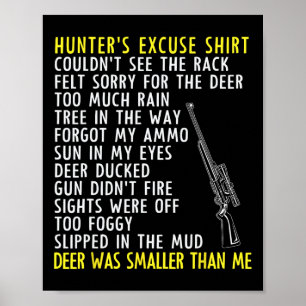Affiche Excuses de chasseur amusant - Chasse de saison - P