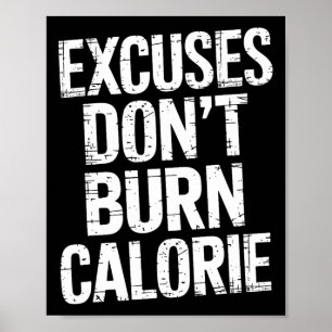 Affiche Excuses Ne pas brûler de calories