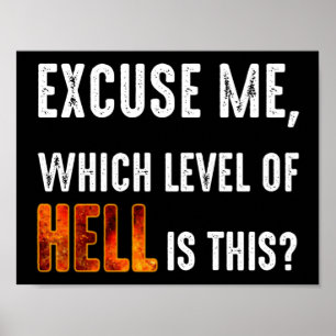 Affiche Excusez-Moi, Quel Est Le Niveau D'Enfer ?