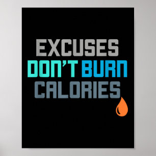 Affiche Excusez Ne Pas Brûler Calories Gym Entraînement Mo