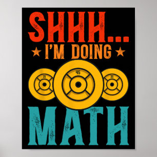 Affiche Exercice de musculation Fitness Shhh I’m Do