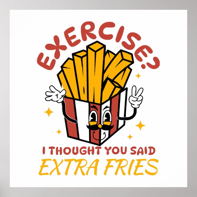 Affiche Exercice Je Pensais Que Vous Avez Dit Des Fries Su (Devant)