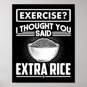 Affiche Exercice Je Pensais Que Vous Avez Dit Extra Rice F