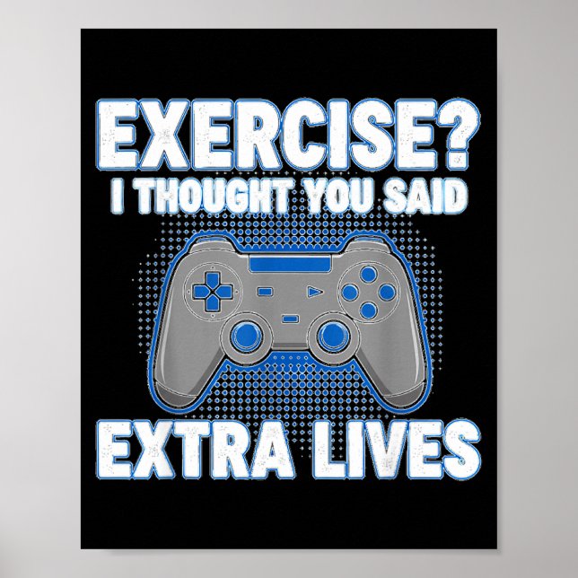 Affiche Exercise I Thought You Said Extra Lives Funny Game (Devant)