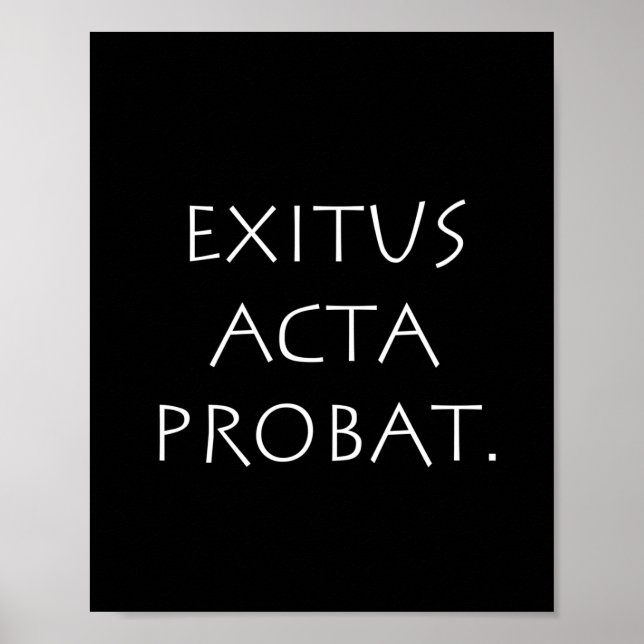 Affiche Exitus Acta Probat (Devant)