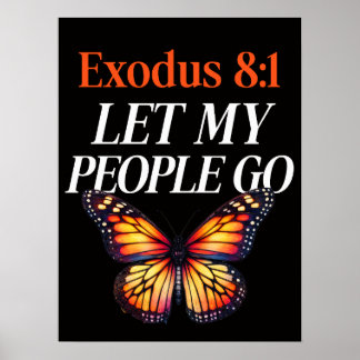 Affiche Exodus 8:1 Laissez partir Mon Peuple pancarte à té