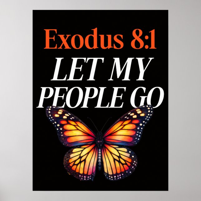 Affiche Exodus 8:1 Laissez partir Mon Peuple pancarte à té (Devant)