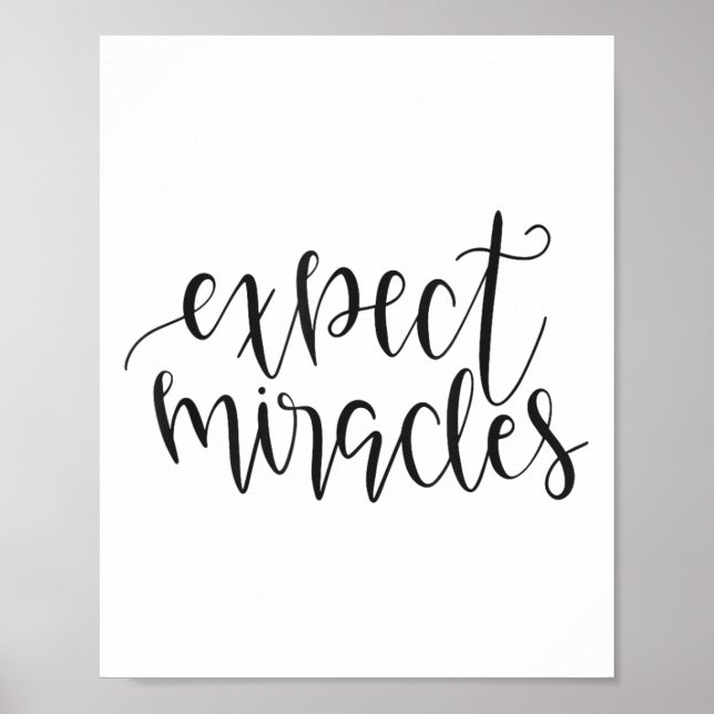 Affiche Expect Miracles Insrational Motivational Quote  (Devant)