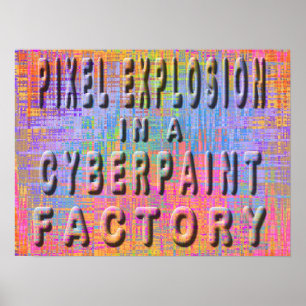 Affiche Explosion de pixel dans une usine de cyberpaint