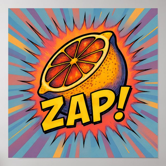Affiche Explosive Pop Art Graphic: Zealous Zapping Zest (Devant)