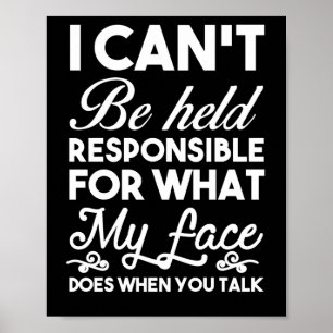 Affiche Expression faciale Je ne peux pas être tenu respon