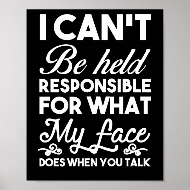 Affiche Expression faciale Je ne peux pas être tenu respon (Devant)