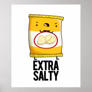 Affiche Extra Salty Funty Salty Snack Pun