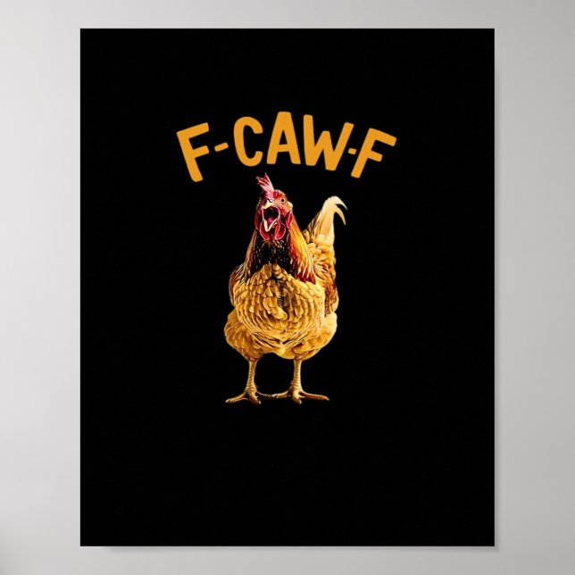 Affiche F-Caw-F-Chicken Classic Creative Style (Devant)