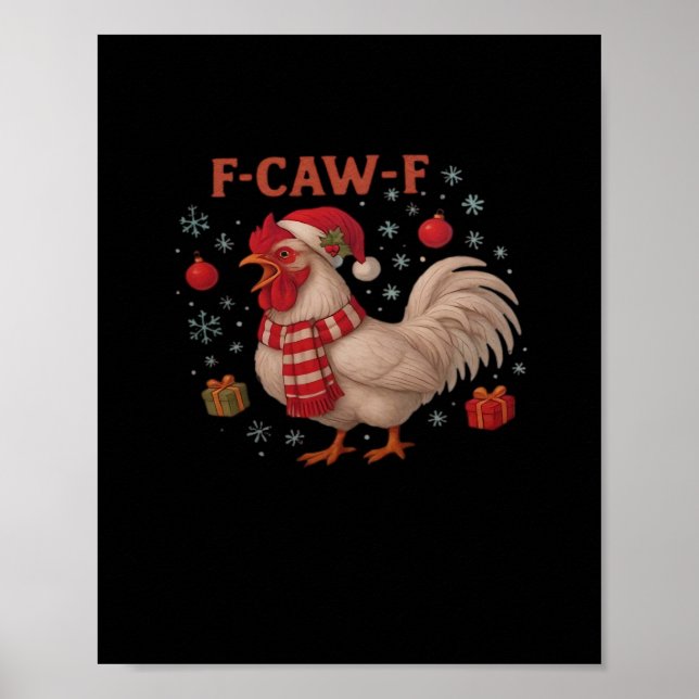 Affiche F-Caw-F Chicken Classic Trendy Casual (Devant)