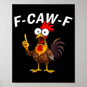 Affiche F Caw F Coq Oiseau Drôle Fcawf Chuchoteur de Poule