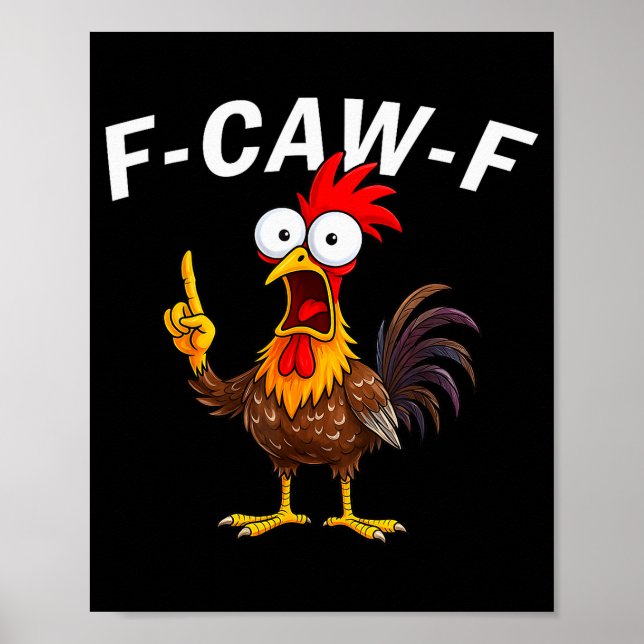 Affiche F Caw F Coq Oiseau Drôle Fcawf Chuchoteur de Poule (Devant)
