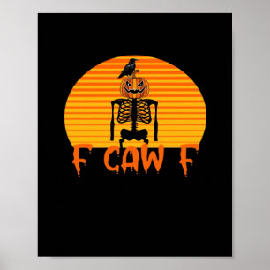 Affiche F-Caw-F Corbeau Classique Esthétique Décontracté