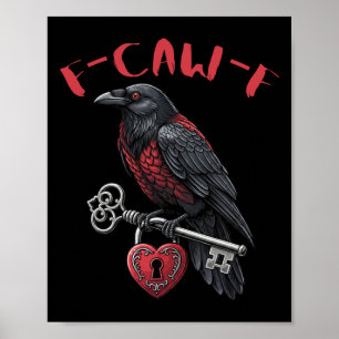Affiche F-caw-f Corbeau noir tenant le verrou et la clé de