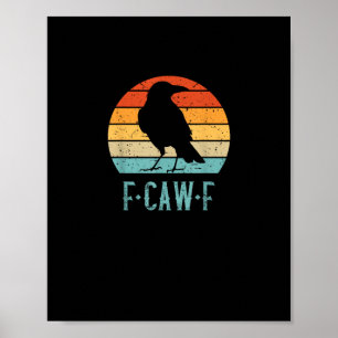 Affiche F-Caw-F Corbeau Oiseau Rétro Coucher de Soleil Vin