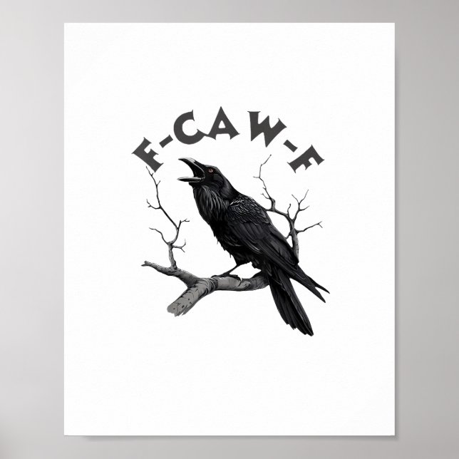 Affiche F-Caw-F Corbeau Pun Drôle Oiseau Croassant Grunge  (Devant)
