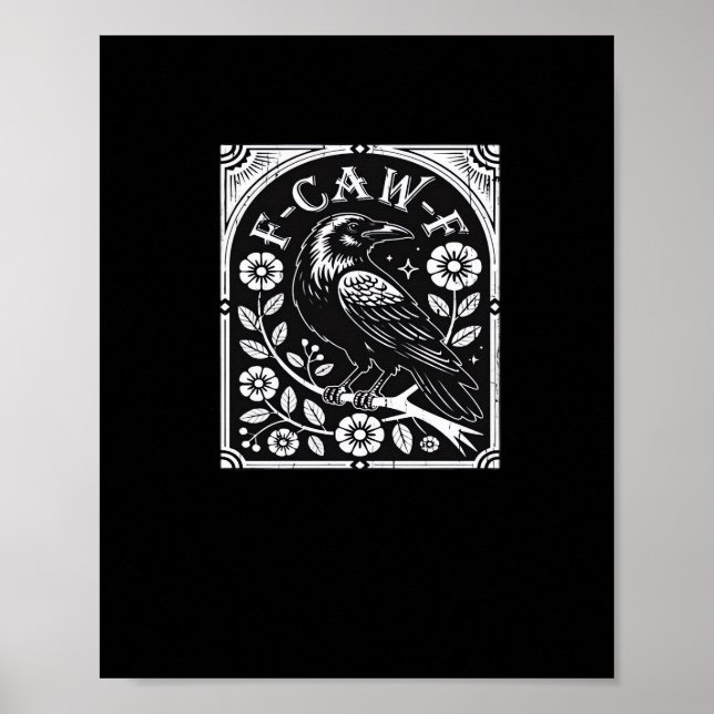Affiche F-Caw-F Couronne esthétique décontractée (Devant)