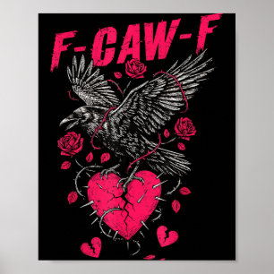 Affiche F Caw F Crow Anti Saint-Valentin Sombre Gothique B