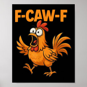Affiche F-caw-f Crow Funny Fcawf Black Bird Chicken Meme G