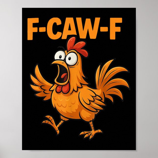 Affiche F-caw-f Crow Funny Fcawf Black Bird Chicken Meme G (Devant)