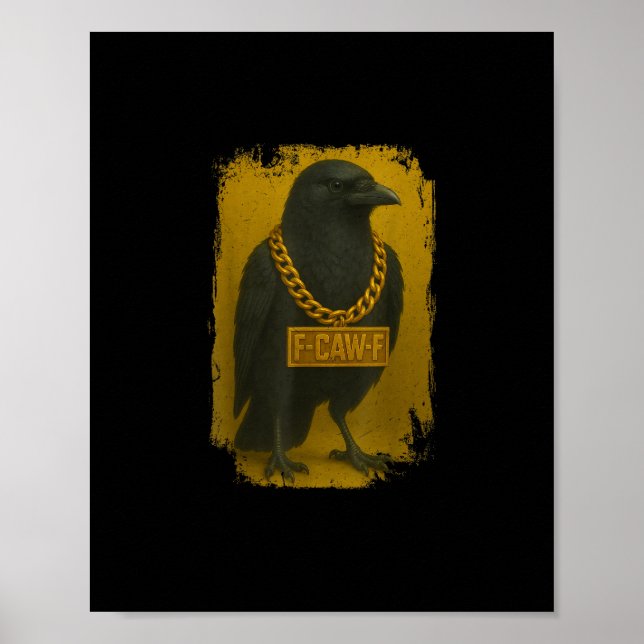 Affiche F-Caw-F Crow Funny Quote Raven Bird Adult Humor (Devant)