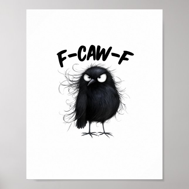 Affiche F-Caw-F Crow Funny Raven Bird Lovers Creative Styl (Devant)