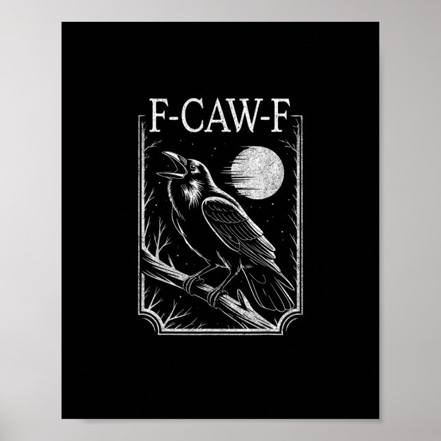 Affiche F-Caw-F Crow Minimal – Retro Gothic Bird Funny Rav (Devant)