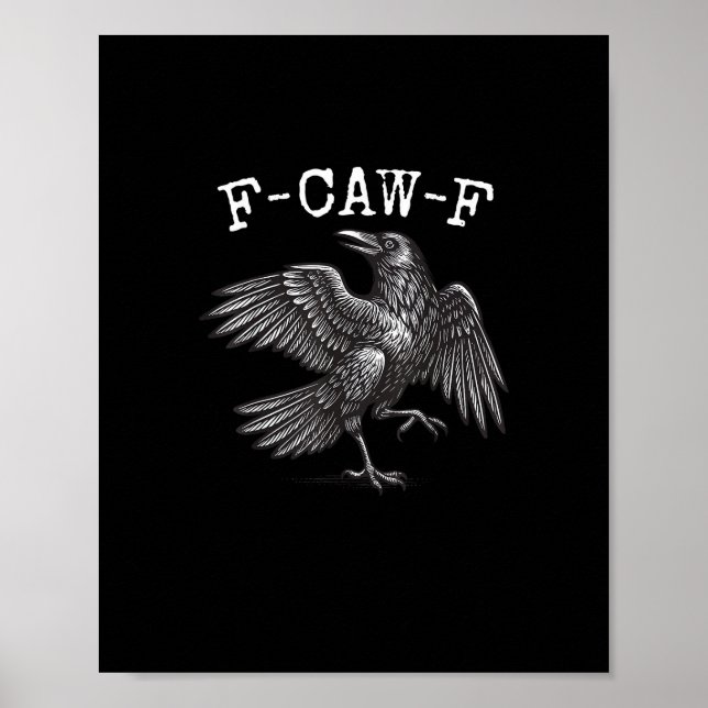 Affiche F-Caw-F Crow Pun Funny Bird Cawing Grunge (Devant)
