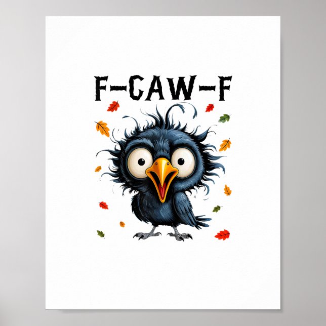 Affiche F-Caw-F Crow Pun Funny Bird Cawing Grunge Hallowee (Devant)