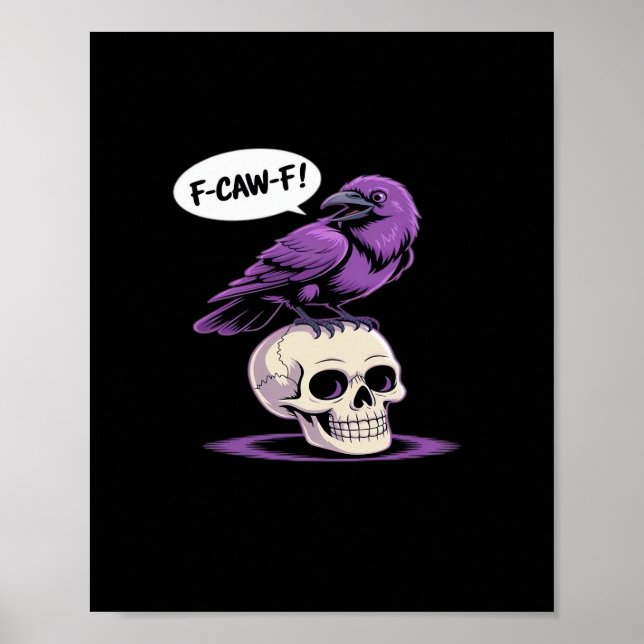 Affiche F-Caw-F Crow Skull Halloween Humor Graphic Design  (Devant)