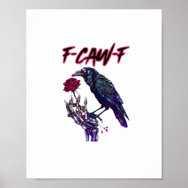 Affiche F-Caw-F Drôle de corbeau Corbeau Saison effrayante (Devant)