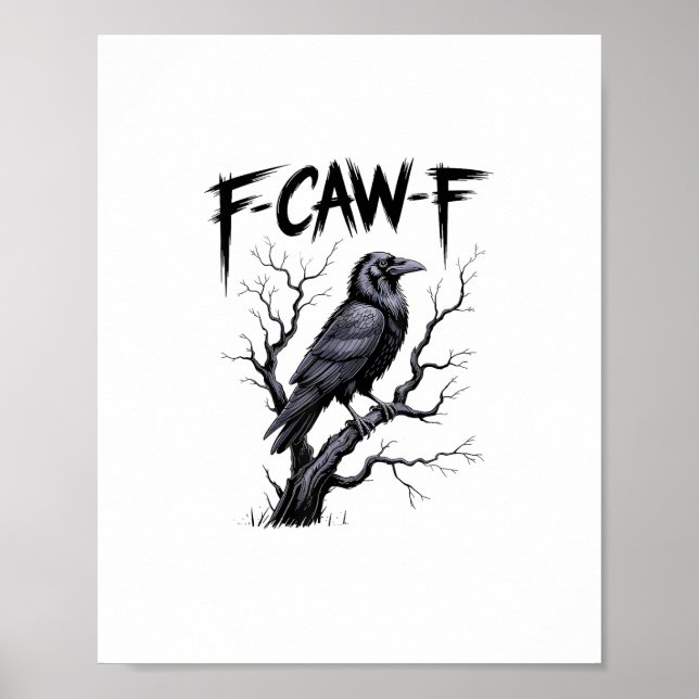 Affiche F-Caw-F Drôle de corbeau Corbeau Saison effrayante (Devant)