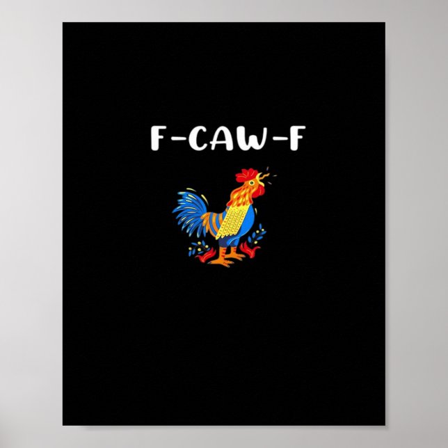 Affiche F-Caw-F Drôle Tendance (Devant)