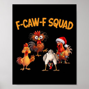 Affiche F Caw F équipe de poulets drôle coq Fcawf poules