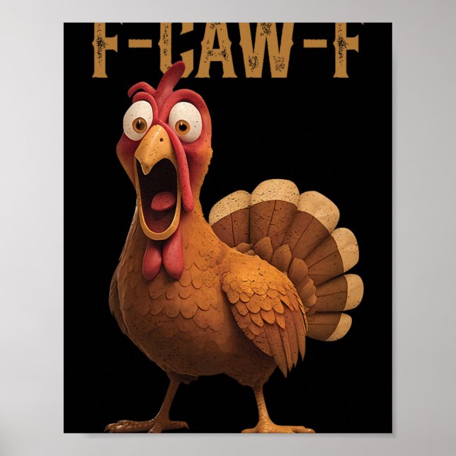 Affiche F-caw-f Fcawf Humour de poulet drôle  (Devant)