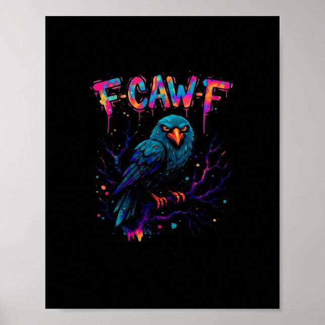 Affiche F Caw F Funny Bird Crow Raven Pun Joke Saying (Devant)