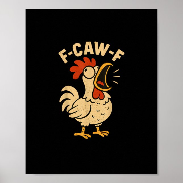 Affiche F Caw F Funny Chicken Rooster Men Women (Devant)